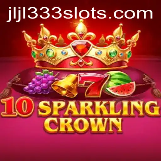 Discover the World of 10SparklingCrown