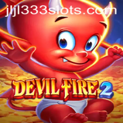 DevilFire2: The Ultimate Gaming Experience Unleashed with JLJL333