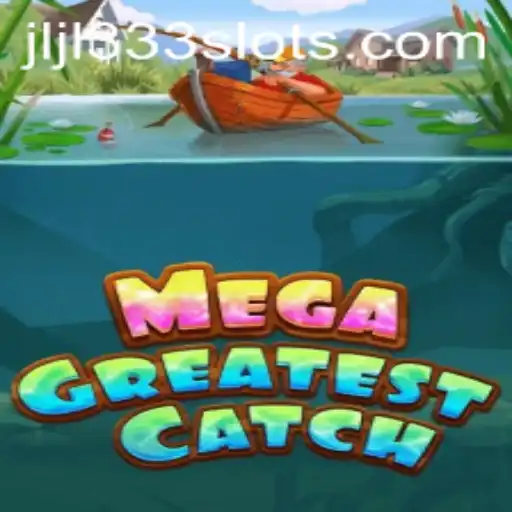 MegaGreatestCatch: Dive Into the Ultimate Adventure