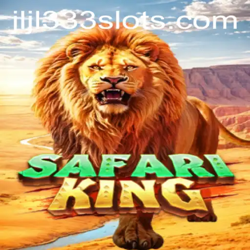 Explore the Thrilling World of SafariKing with JLJL333