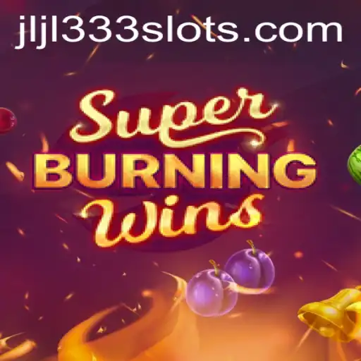 Discover SuperBurningWins: The Thrilling Digital Casino Adventure